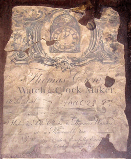 Thomas Crow label, probably Wilmington, Del., late 1790s–1810s. "Thomas Crow / Watch & Clock Maker / At the Dial [illegible] 4hrs@28 37 / [illegible] / Makes & Sells Clocks & Repairs Watches / at a Reasonable Rate / NB Country Orders Carefully Exec [uted] / [illegible] hr as Clocks cleaned &rc.” Printed and written in ink on paper label and pasted on waist of door of a mahogany tall clock case with a painted iron dial. Private collection.