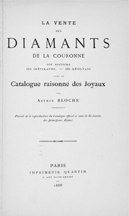 La Vente des Diamants de la Couronne Arthur Bloche Paris 1888 16100