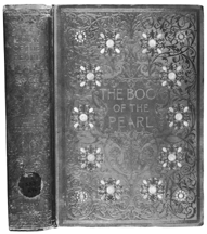 The Book of the Pearl George Frederick Kunz New York 1908 inscribed and signed by Louis Comfort Tiffany 12650