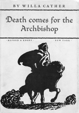 Death Comes for the Archbishop Willa Cather 1955