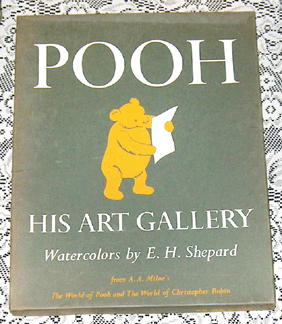 Pooh: His Art Gallery a first edition of the watercolor illustrations offered by The Roberts of Northport, N.Y.