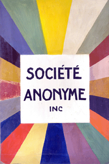 An unknown artist created this suitably colorful signboard for the Société Anonyme, which spearheaded appreciation for Modern art in America.