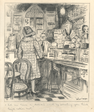 Denys Wortman, "Let me have a dollar's worth of something you think they'll ration next,†circa 1943, grease pencil, graphite and ink, 17 by 14 inches. Courtesy of The Center For Cartoon Studies and Denys Wortman VIII. 