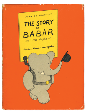Still a familiar sight in the Twenty-First Century, the lovable Babar was the brainchild of French writer and artist Jean de Brunhoff, who designed this cover of Story of Babar: The Little Elephant in 1936. The Hyde Collection.