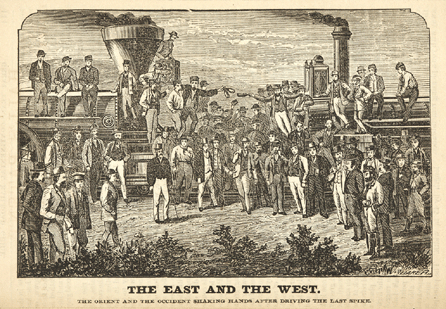 "The East and the West †The Last Spike†from George Crofutt, Great Trans-Continental Tourist Guide (New York, 1870). Huntington Library, Art Collections and Botanical Gardens. 