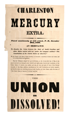 South Carolina was the first state to convene a secession convention. The broadside on view was removed from a wall in Charleston by Boston-born Caroline Howard Gilman, who presented it to AAS member Nathaniel Paine, who gave it to the society.