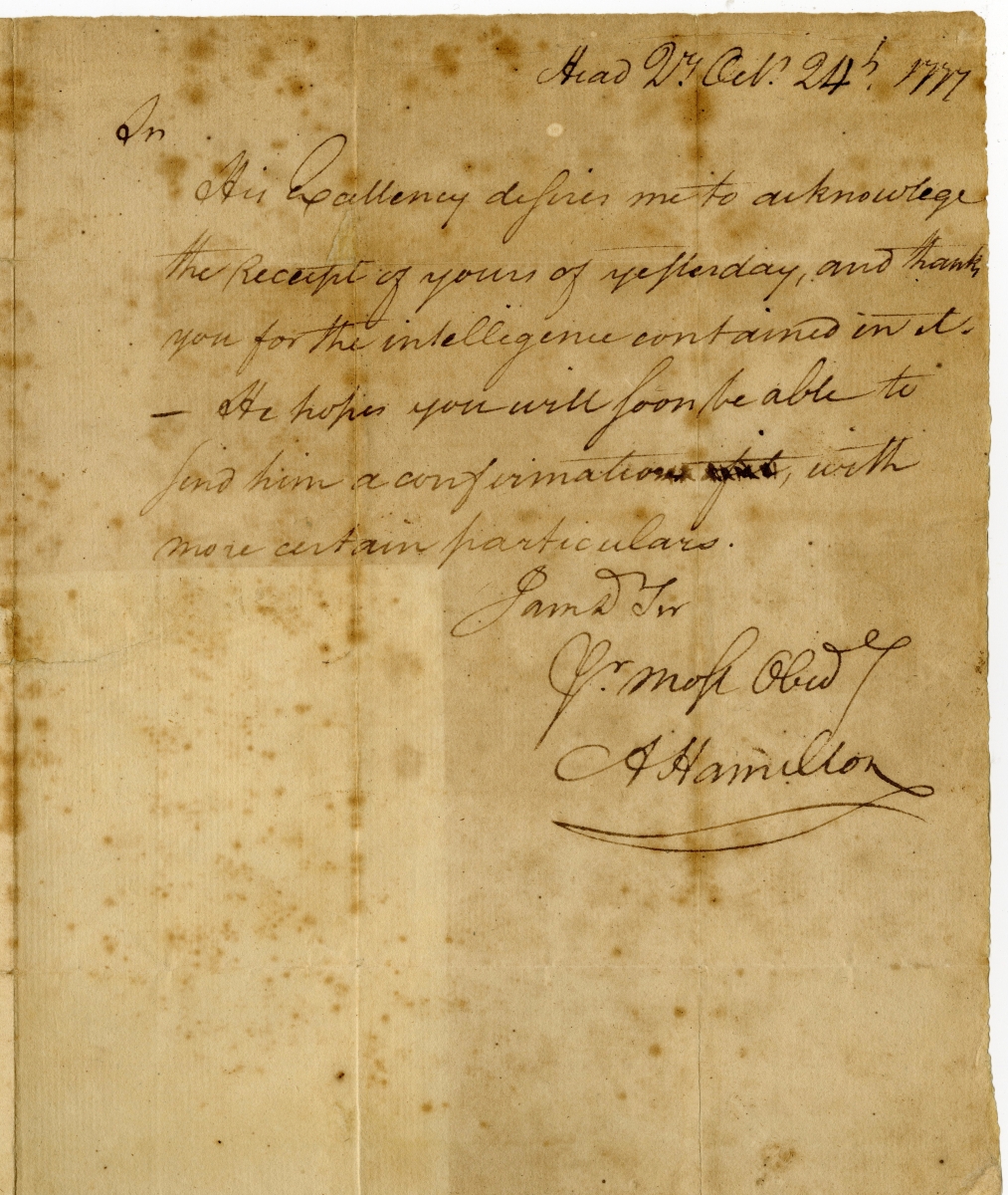 In a letter to George Washington of October 24, 1777, Alexander Hamilton confirms intelligence on the movement of Hessian troops.