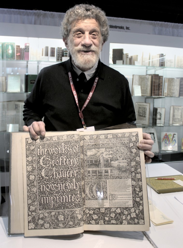 It just may be the most beautiful printed book in the English language. That was the unqualified opinion of Martin Weinkle, owner of Buddenbrooks, Newburyport and Boston, Mass. The volume he is holding is the 1896 Kelmscott Chaucer, created by William Morris and featuring the designs of Sir Edward Burne Jones. The cherry on top was its provenance, having been owned by George Abrams, the “Master of Typefaces.”