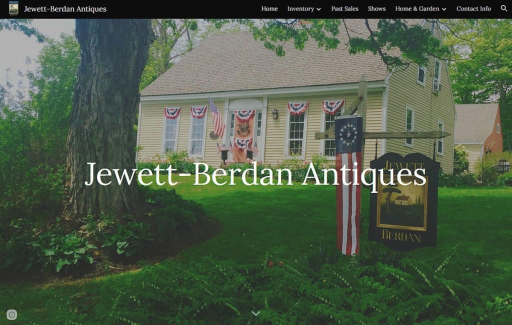 Visitors to Jewett-Berdan’s website will feel as if they are pulling into the driveway of the Newcastle, Maine, dealers’ home. On their initial website launch, the dealers said they sold around ten objects, with their next upload scheduled for September 15. The site is at www.jewett-berdan.com.