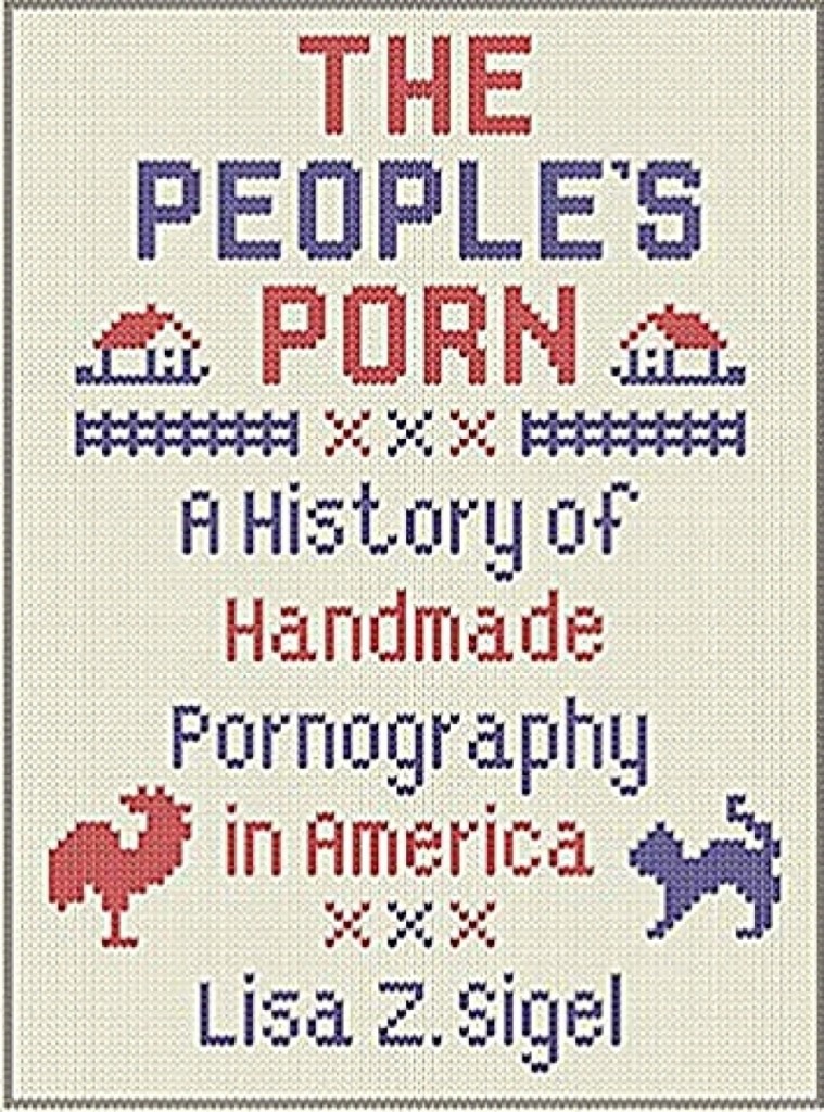 The People’s Porn: A History of Handmade Pornography in America is Amazon’s #1 new release in the study of pornography. It is available for $40 hardcover at Amazon.com.
