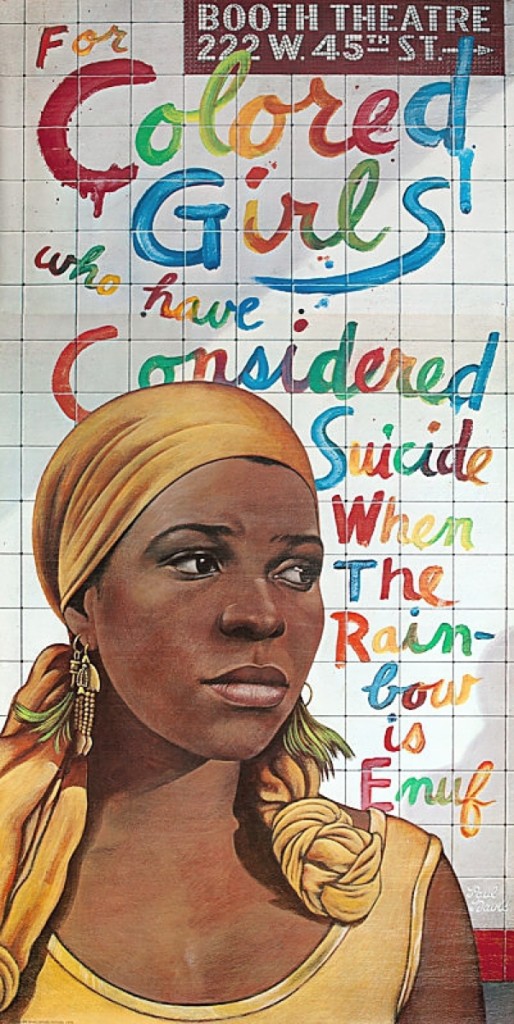 One of two sales reported with David Pollack Vintage Posters, Wilmington, Del., was this original three-sheet theater poster titled For Colored Girls Who Considered Suicide When the Rainbow is Enuf and illustrated by Paul Davis.