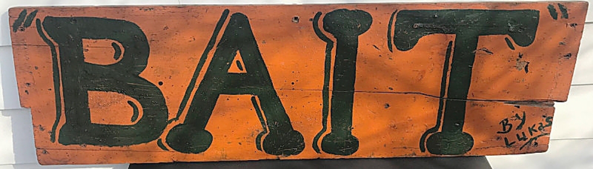 Phillip Schauer had enough nibbles of interest on this handmade painted “Bait” sign to sell it. Pipsqueak & Me, Janesville, Wisc.