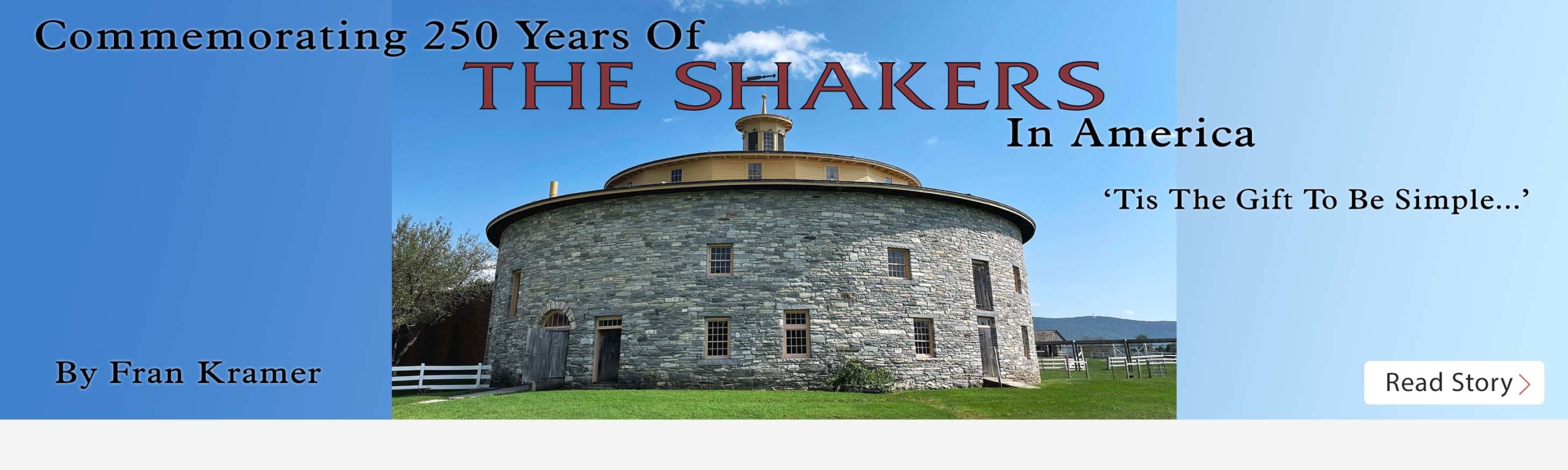 Commemorating 250 Years Of The Shakers In America —‘Tis The Gift To Be Simple…’