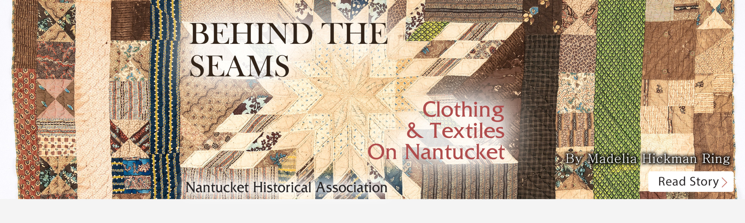 Nantucket Historical Association — Behind The Seams: Clothing & Textiles On Nantucket