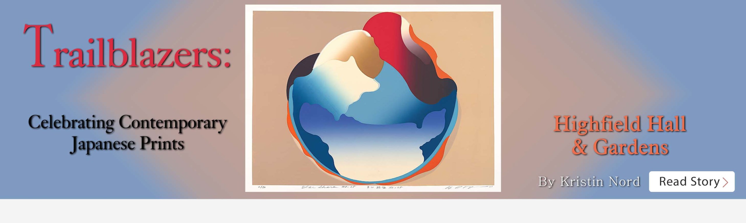 Highfield Hall & Gardens — Trailblazers: Celebrating Contemporary Japanese Prints